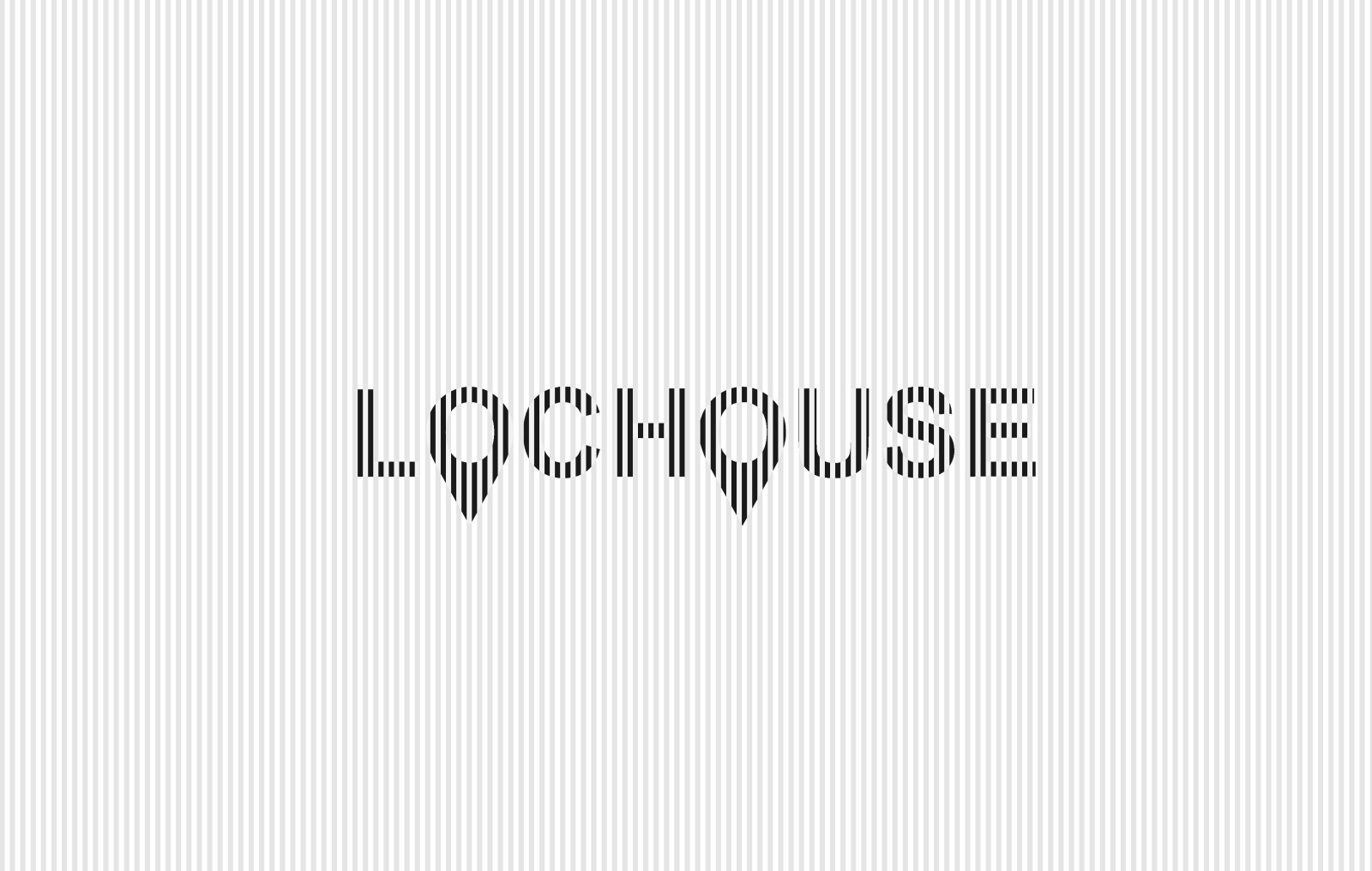 LOCHOUSE