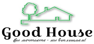 Good House